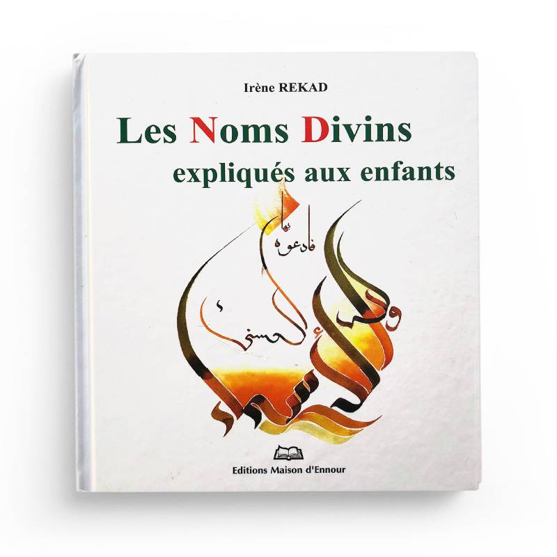 Livre pour enfants "Les Noms Divins Expliqué Aux Enfants" d'Irène Rekad, couverture avec titre et illustrations colorées.