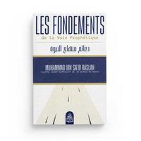 Les Fondements De La Voie Prophètique - Mohammad Ibn Sa'id Raslan - Librairie Al Minhaj