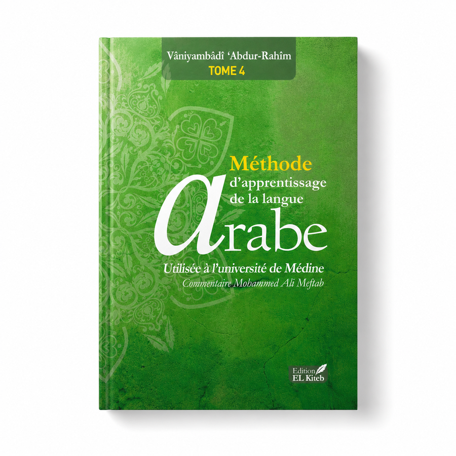 Couverture recto du livre Méthode d’apprentissage de la langue arabe Tome 4 – Méthode de Médine