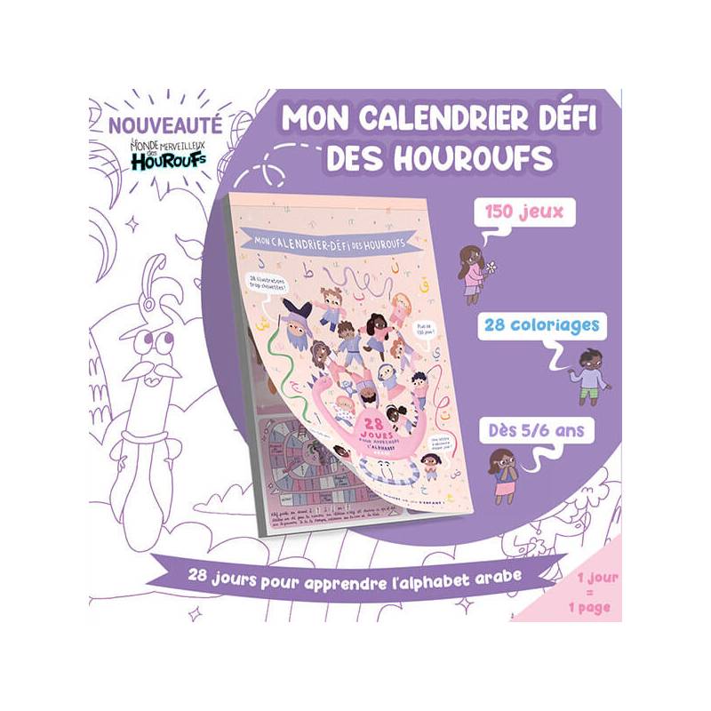 Jeu pour enfant Monde Des Houroufs, calendrier défi de 28 jours pour apprendre l'alphabet arabe, avec illustrations colorées.