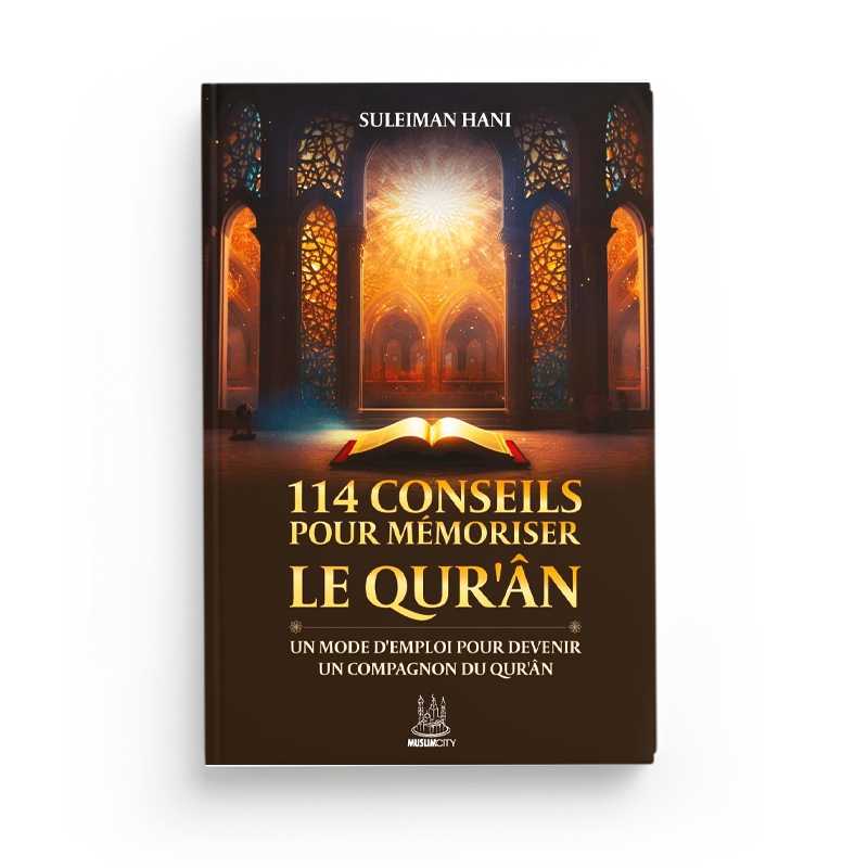 Livre "114 Conseils pour Mémoriser le Quran" de Suleiman Hani, édition Muslim City, couverture avec titre et logo.