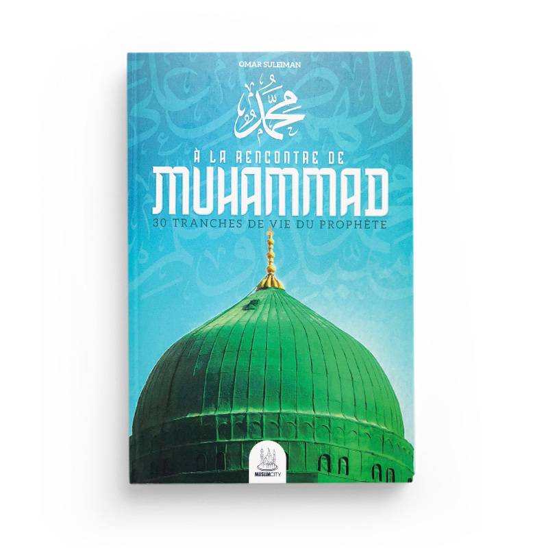 Livre "À la rencontre de Muhammad" d'Omar Suleiman, couverture avec titre blanc sur fond sombre, édition Muslim City.