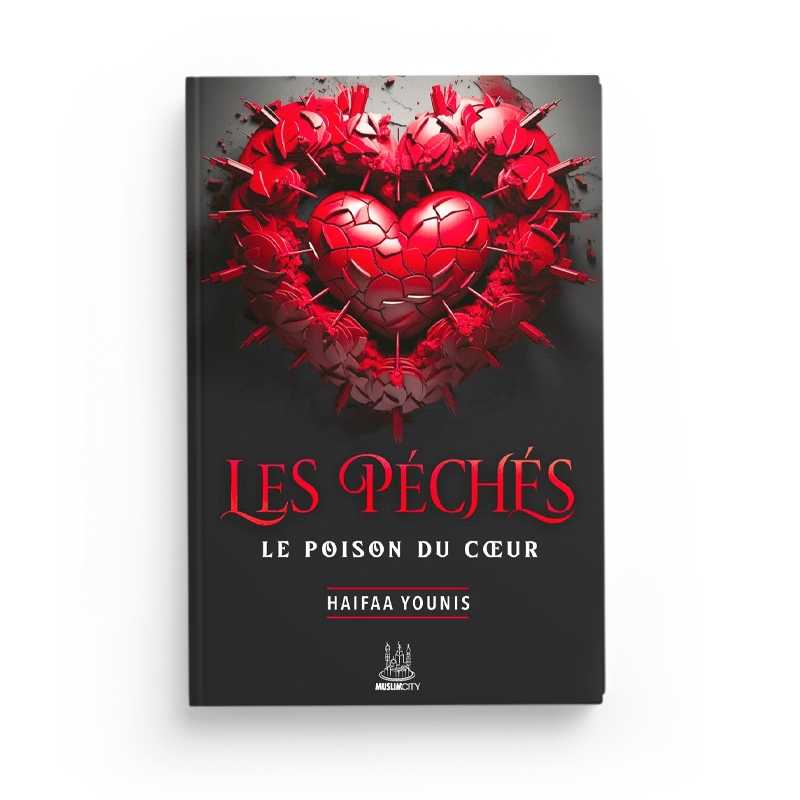 Livre "Les Péchés : Le Poison du Cœur" de Haifaa Younis, édition Muslim City, couverture avec titre et design sobre.
