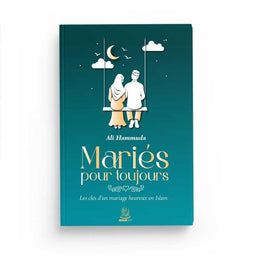Livre "Mariés pour Toujours" d'Ali Hammuda, publié par Muslim City, couverture avec titre et design illustratif.