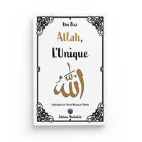 Allah L'Unique - Ibn Baz - Editions MuslimLife - Librairie Al Minhaj