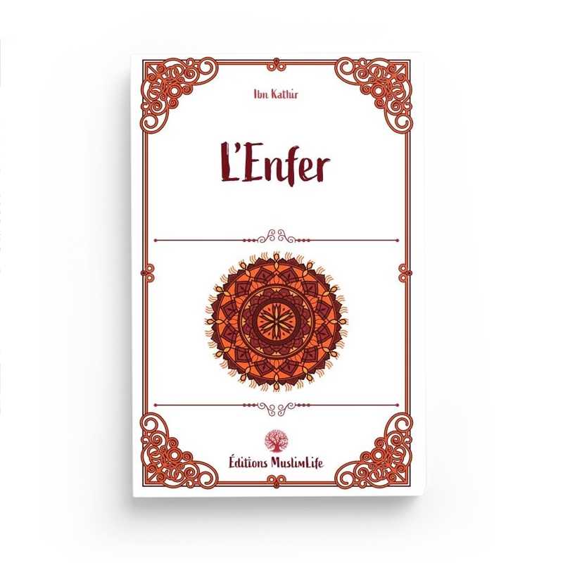 Livre "L'Enfer" d'Ibn Kathir par Muslim Life, couverture du livre avec titre et logo, visible en gros plan.
