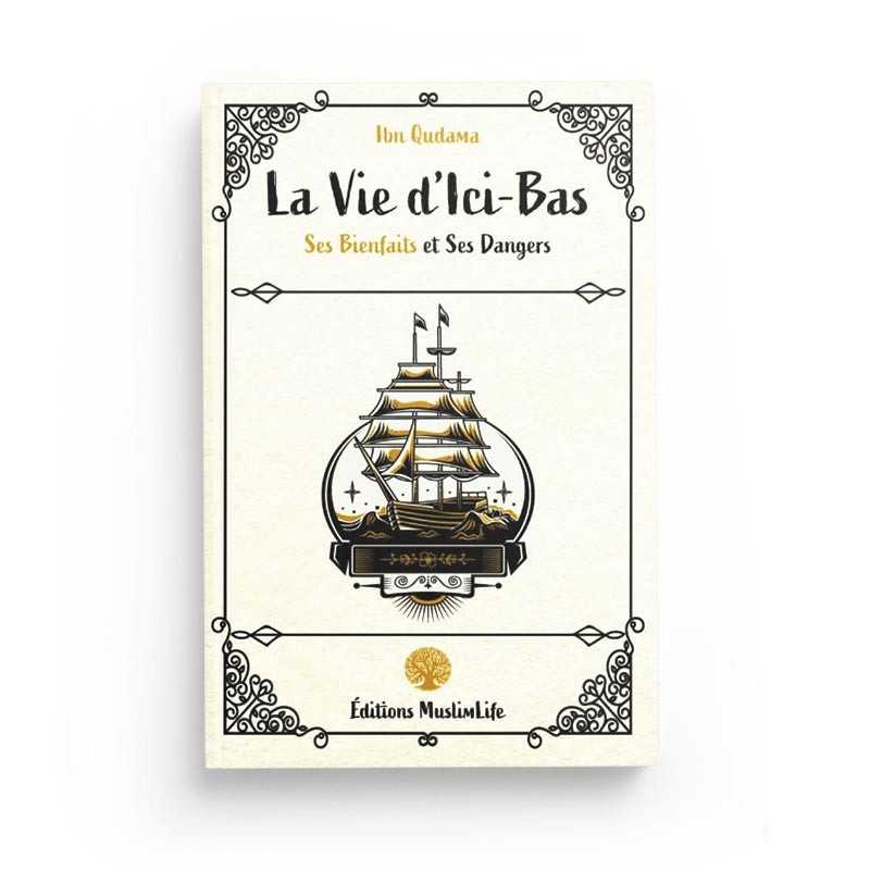 Livre La Vie D’Ici-Bas de Muslim Life, couverture avec titre et design simple, en français, pour la communauté musulmane.