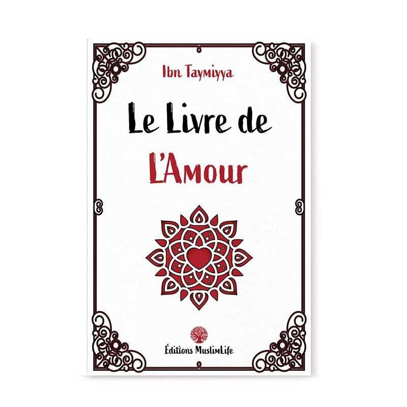 Livre Ibn Taymiyya Le Livre De L'Amour de Muslim Life, couverture avec titre et design élégant, livre religieux musulman.