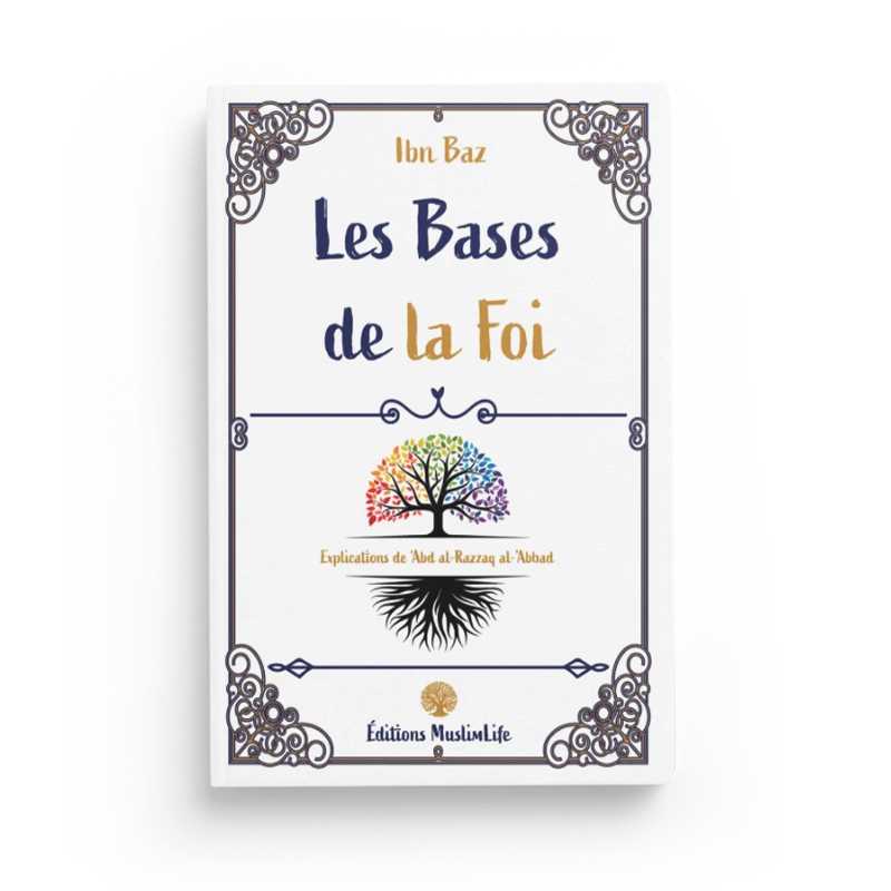 Livre Les Bases de la Foi d'Ibn Baz, édition Muslim Life, couverture avec titre en arabe et détails du livre visible.