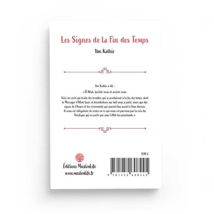 Les Signes de la Fin des Temps - Volume 1 - Ibn Kathir - Editions MuslimLife