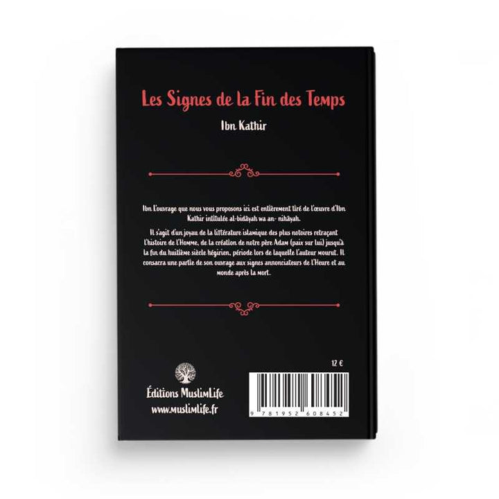 Les Signes de la Fin des Temps - Volume 2 - Ibn Kathir - Editions MuslimLife