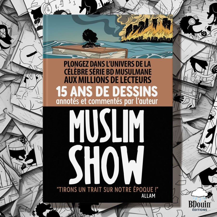 Muslim Show – 15 Ans : Tirons Un Trait Sur Notre Époque