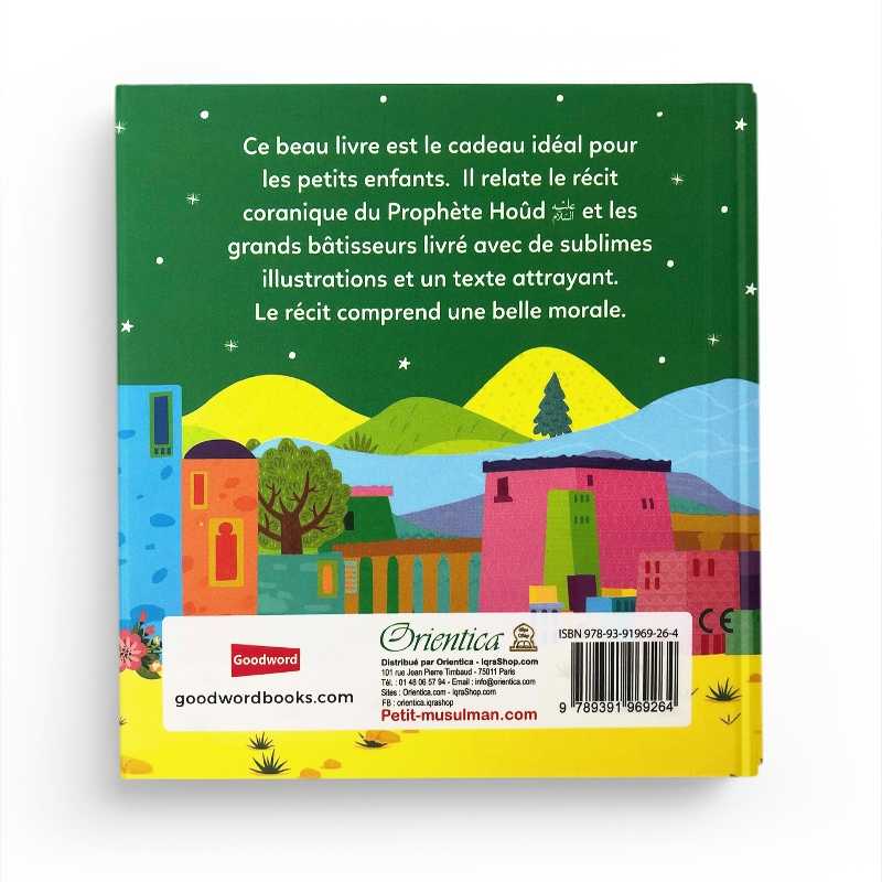 Livre "L'Histoire du Prophète Hoûd" par Saniyasnain Khan, édition Orientica, couverture avec titre visible et illustration.