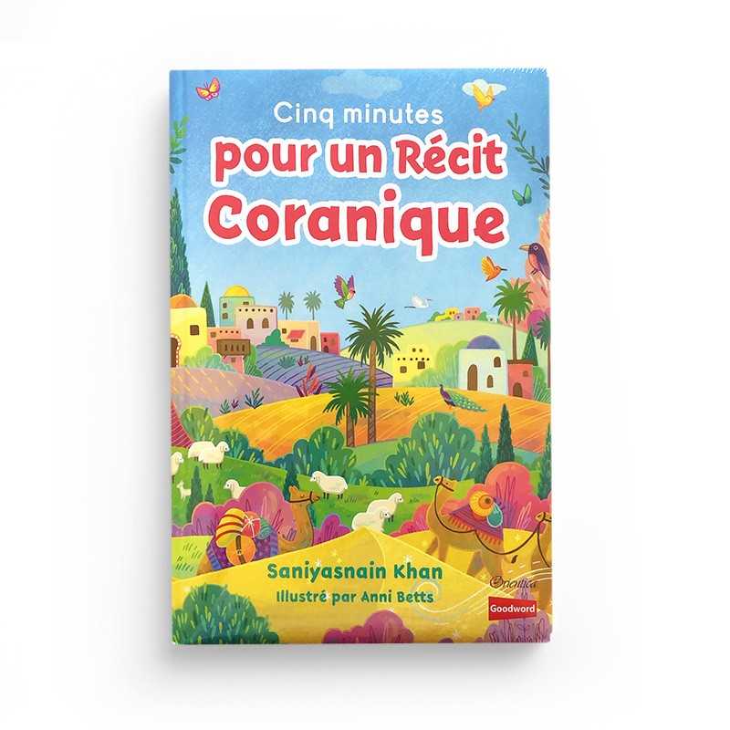 Livre pour enfants Cinq Minutes pour un Récit Coranique par Orientica, couverture colorée avec titre visible.