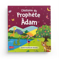 Livre enfant "L'Histoire du Prophète Adam" de Saniyasnain Khan, publié par Orientica, présentant la couverture du livre avec illustrations colorées.