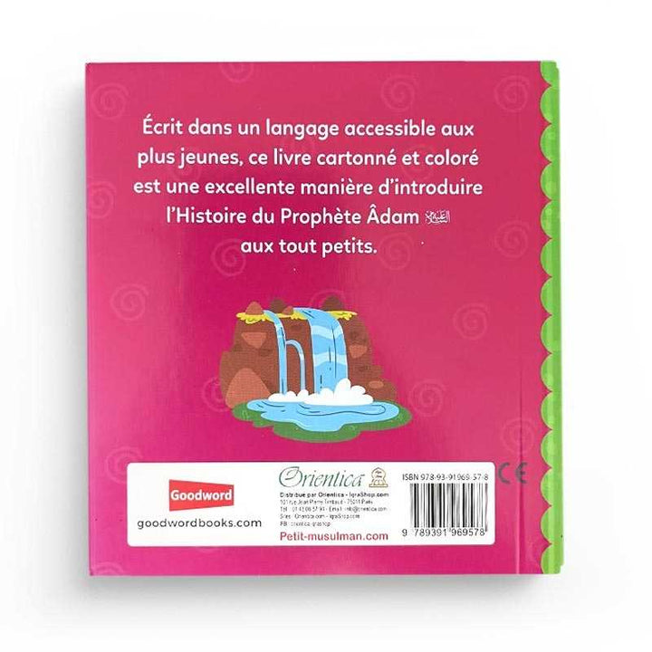 Le Prophète Âdam - Histoires Tirées du Coran pour Remercier Allah de Ses Bienfaits, Orientica, Goodword