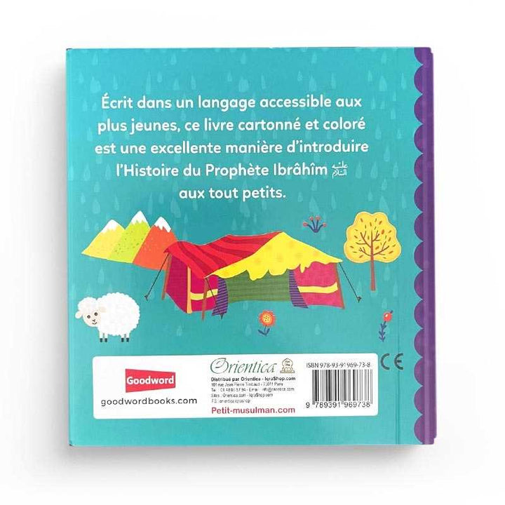 Le Prophète Ibrâhîm - Histoires Tirées du Coran pour Remercier Allah de Ses Bienfaits, Orientica, Goodword