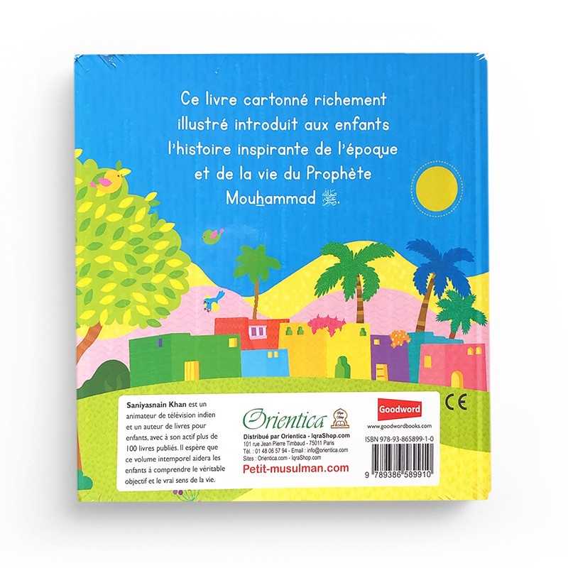 Livre enfant sur le Prophète Mouhammad, illustré, publié par Orientica, destiné à l'apprentissage religieux pour les jeunes.