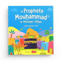 Livre pour enfants « Le Prophète Mouhammad » d'Orientica, couverture illustrée avec titre en français.