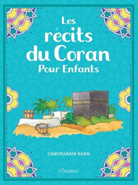 Livre pour enfants "Les Récits du Coran" de Saniyasnain Khan, publié par Orientica, avec couverture illustrée colorée.