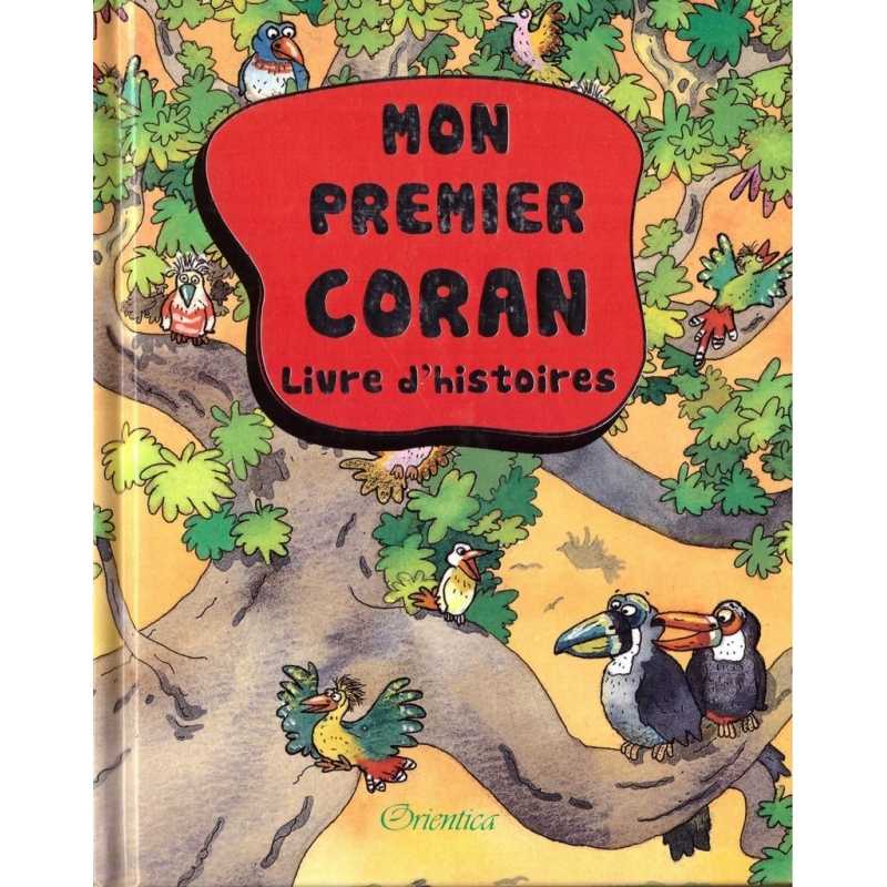 Livre enfant Mon Premier Coran avec histoires de Saniyasnain Khan, Éditions Orientica, couverture colorée et illustrations attrayantes