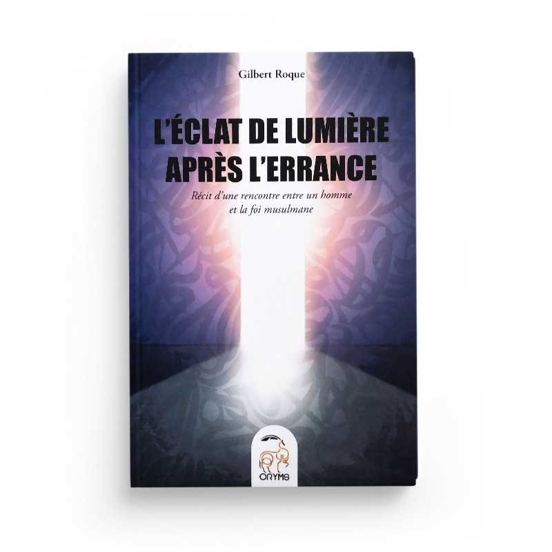 Couverture du livre L'Éclat de Lumière Après l'Errance de Gilbert Roque, publié par Oryms Éditions, avec titre et design artistique