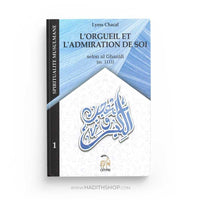 Livre "L'Orgueil et l'Admiration de Soi" de Lyess Chacal, édition nouvelle, sur la spiritualité musulmane, publié par Oryms.