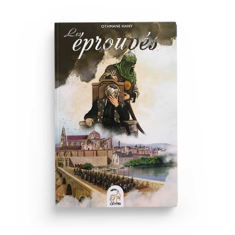 Livre Les Éprouvés d'Othmane Hany, publié par Oryms Éditions, avec couverture illustrée et titre visible.