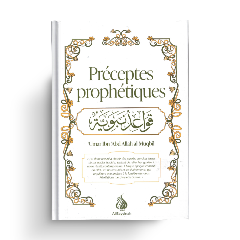 Couverture du livre Préceptes prophétiques du Cheikh 'Umar al-Muqbil, éditions Al Bayyinah
