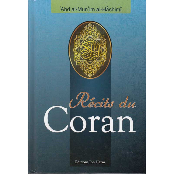 Récit du Coran – Abd al-Mun'im al-Hâshimî