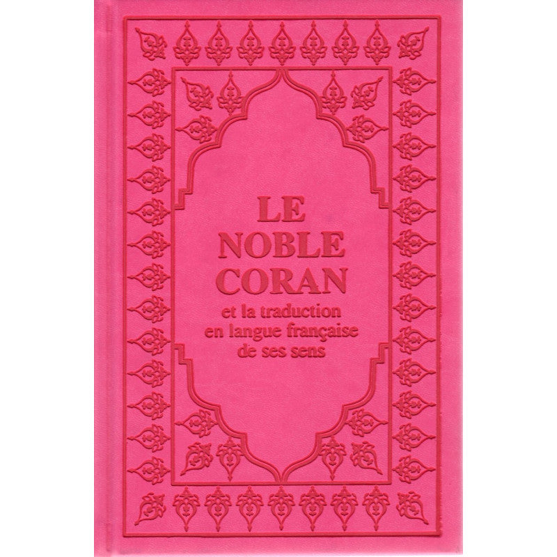 Le Coran en arabe et français, format 15x22 cm, rose fuchsia, édition Sana, avec texte arabe et traduction en français.