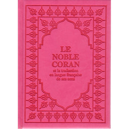 Le Coran (Arabe-Français) -  Petit Format 12X17 - Rose Fuchsia - Editions Sana - Librairie Al Minhaj