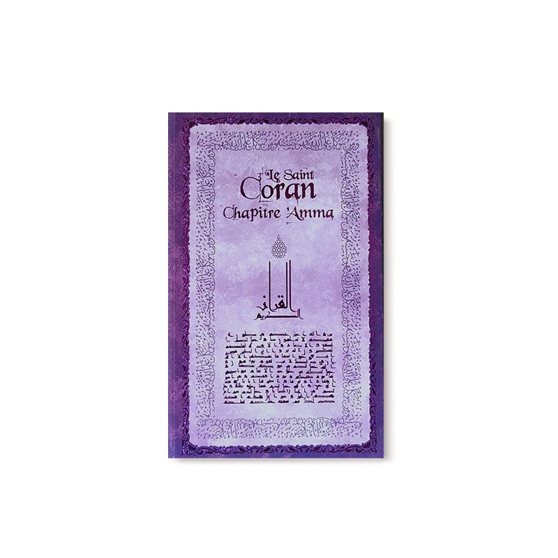 Coran arabe, français et phonétique Sana Edition, Chapitre Amma en couleurs, couverture souple, version de poche.