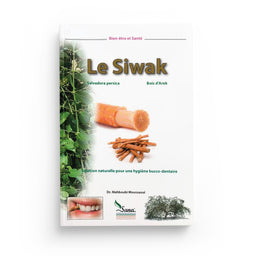 Livre "Le Siwak" de Mahboubi Moussaoui sur l'hygiène bucco-dentaire, publié par Sana Édition.