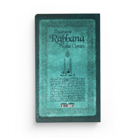 Livre Quarante Rabbana du Noble Coran en arabe, français et phonétique, édition de poche par Sana Edition, couverture visible