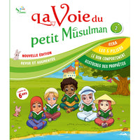 Livre pour enfants "La Voie du Petit Musulman 2" de SanaKids, couverture illustrée avec titre et design coloré.