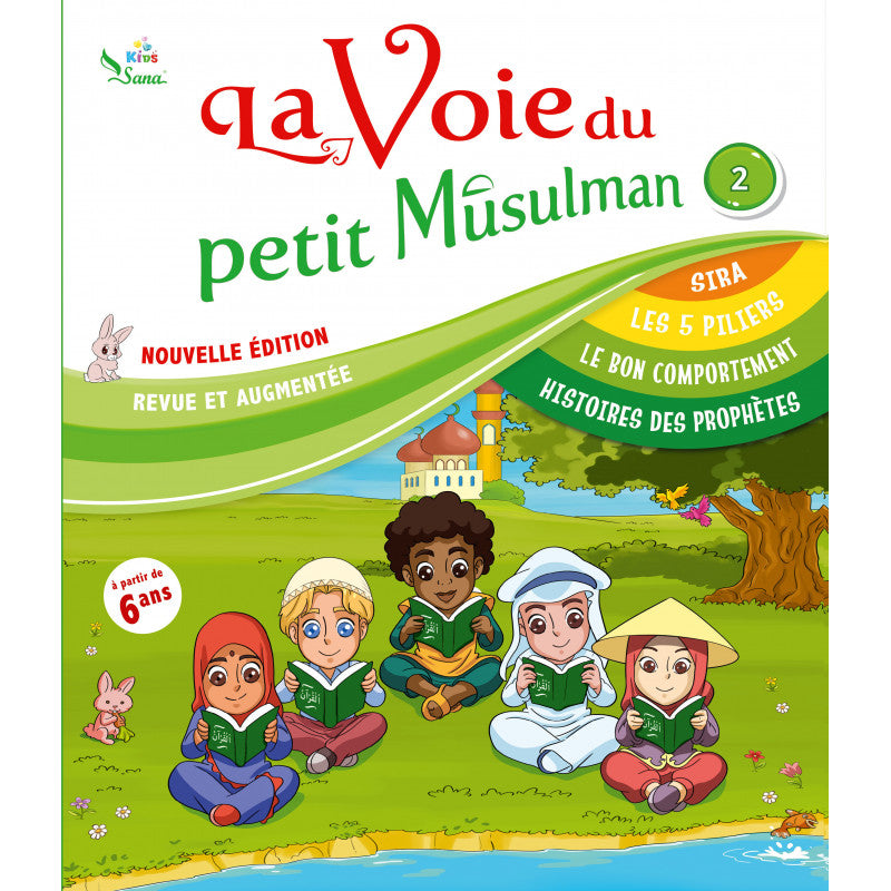 Livre pour enfants "La Voie du Petit Musulman 2" de SanaKids, couverture illustrée avec titre et design coloré.
