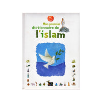Mon Premier Dictionnaire De L'islam - Mahrez Landoulsi - Sana Édition - Librairie Al Minhaj
