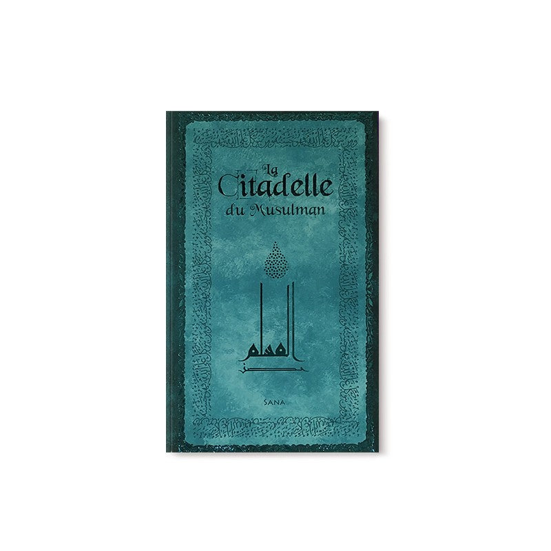 Livre La Citadelle du Musulman de Sana Edition, couverture souple, poche luxe, couleurs vives, édition Sana.