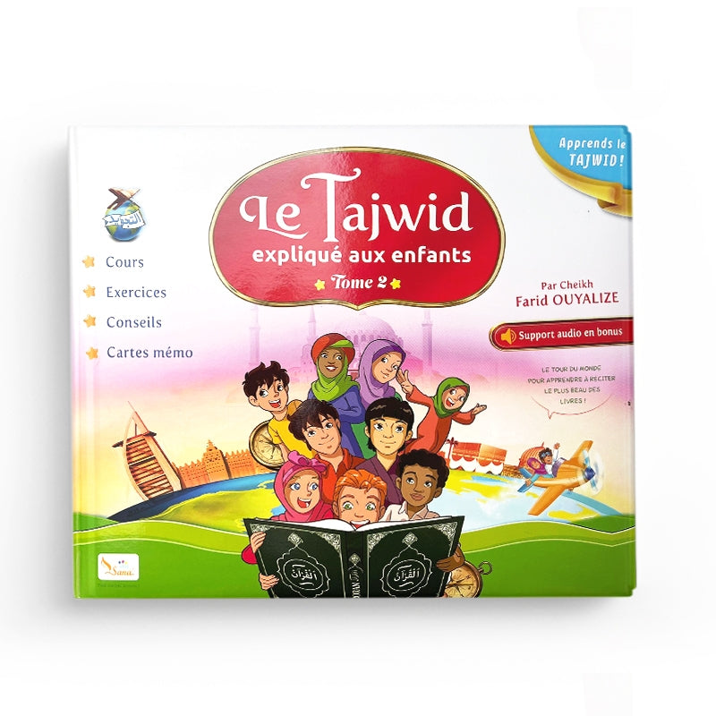 Livre pour enfants sur le Tajwid et la lecture du Coran en français, tome 2, par Farid Ouyalize, publié par Sana Kids.