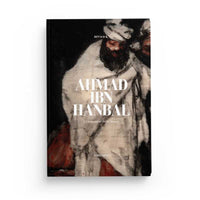 Ahmad Ibn Hanbal - Renaud K. - Sarrazins - Librairie Al Minhaj