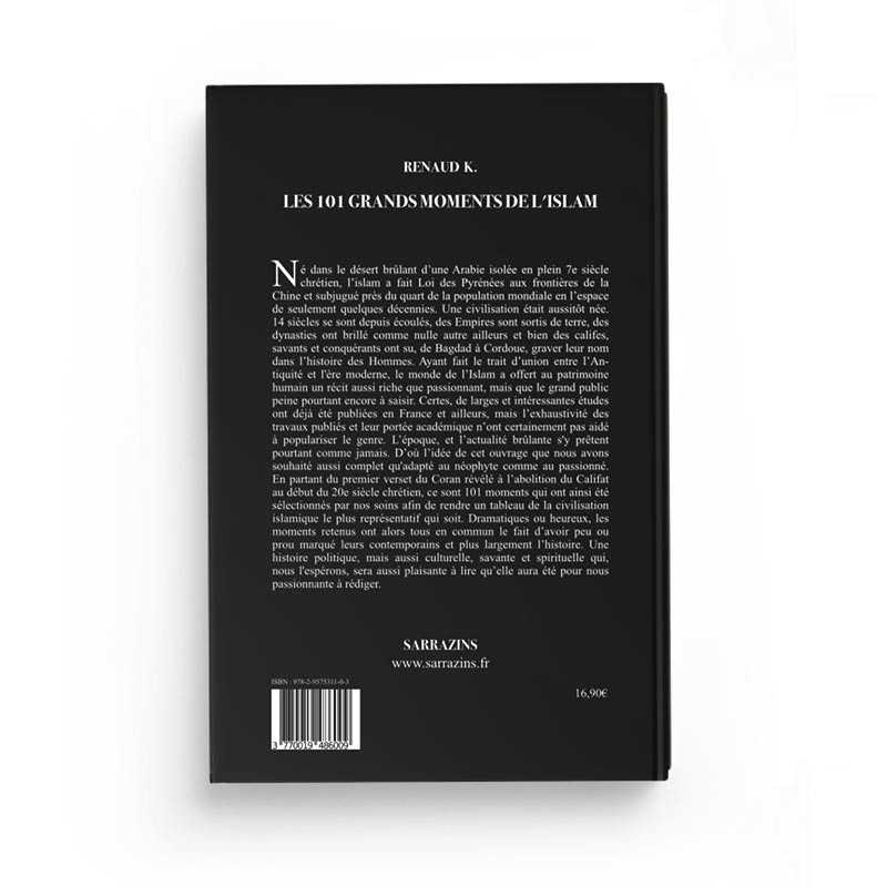 Livre Sarrazins Les 101 Grands Moments De L'Islam par Renaud K. posé avec la couverture visible et le titre clair.