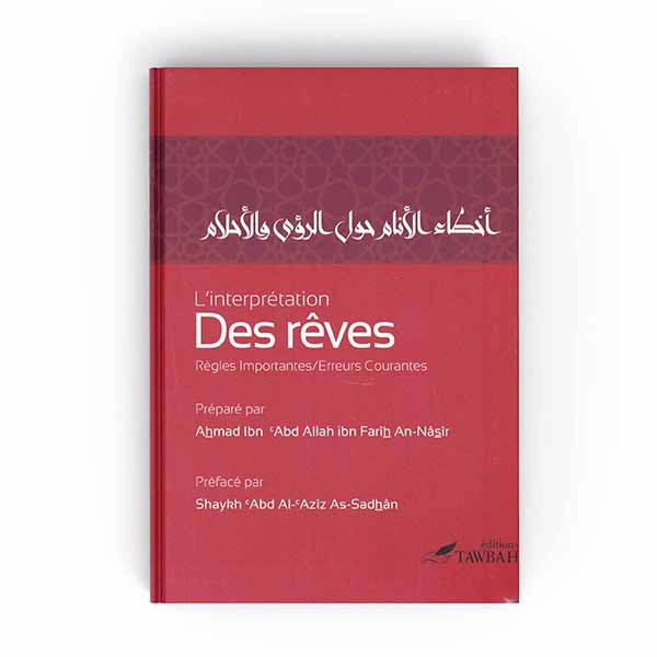 Livre Tawbah Edition intitulé L’Interprétation des Rêves d'Ahmad An-Nâsîr, couverture avec titre et logo visible.