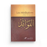 Livre "Les Méditations d’Ibn Al-Qayyim" par Tawbah Edition, couverture avec titre et design élégant, en format carré.