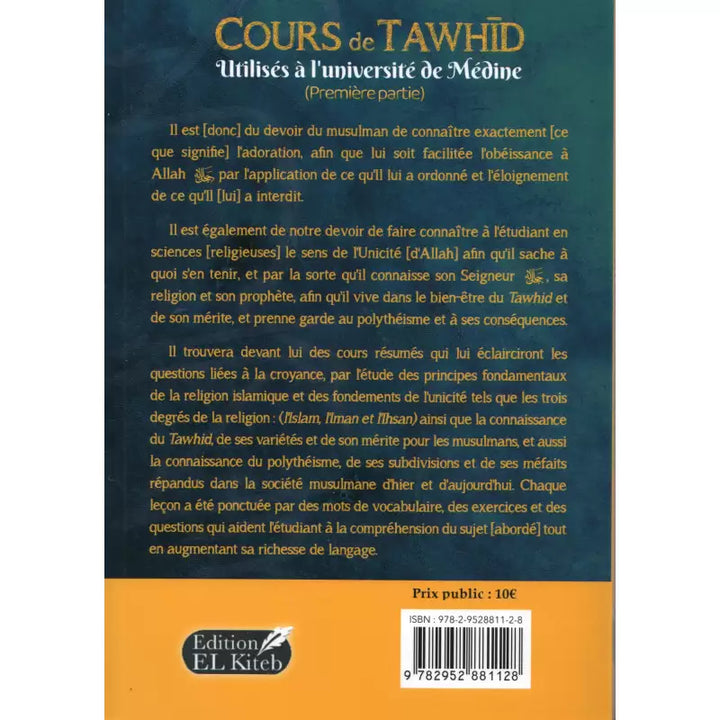 Cours De Tawhid Utilisés À L’Université De Médine (Première Partie) – Bilingue Français/Arabe – Nizar El-Mabid – Éditions El Kiteb