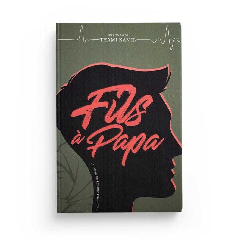 Livre de Thami Kamil, "Fils à Papa - Ne Jamais Sous-Estimer Son Destin", couverture avec titre visible, édition originale.